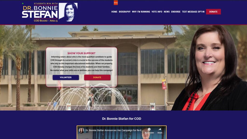 Screenshot of Dr. Bonnie Stefan’s campaign website for COD Board, Area 5, showcasing professional political campaign website design services with her photo, navigation menu, support message, volunteer and donate buttons, and a building with a fountain in the background.