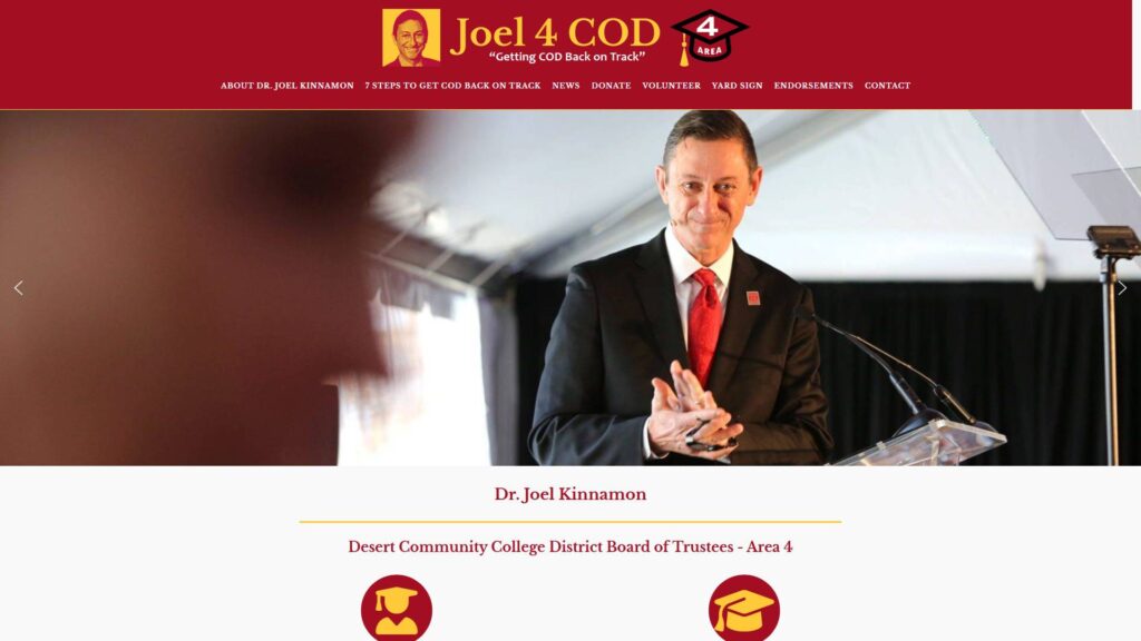 A man in a suit stands at a podium, clapping his hands near a microphone. The banner above reads Joel 4 COD and Desert Community College District Board of Trustees - Area 4, highlighting the importance of effective political campaign website design services.
